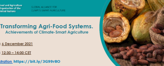 FAO webinar on Transforming Agri-Food Systems: Achievements of Climate-Smart Agriculture