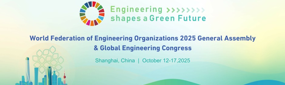 The 2025 Global Engineering Congress and the WFEO General Assembly