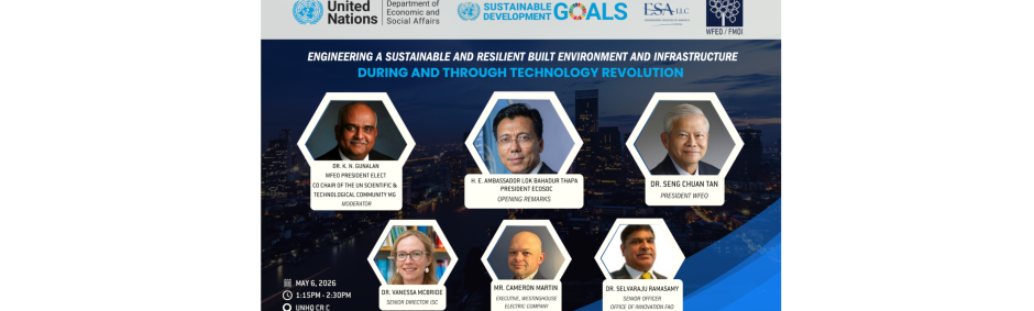 WFEO Side event at the STI Forum 2026 - “Engineering a Sustainable and Resilient Built Environment and Infrastructure during and through technology Revolution”
