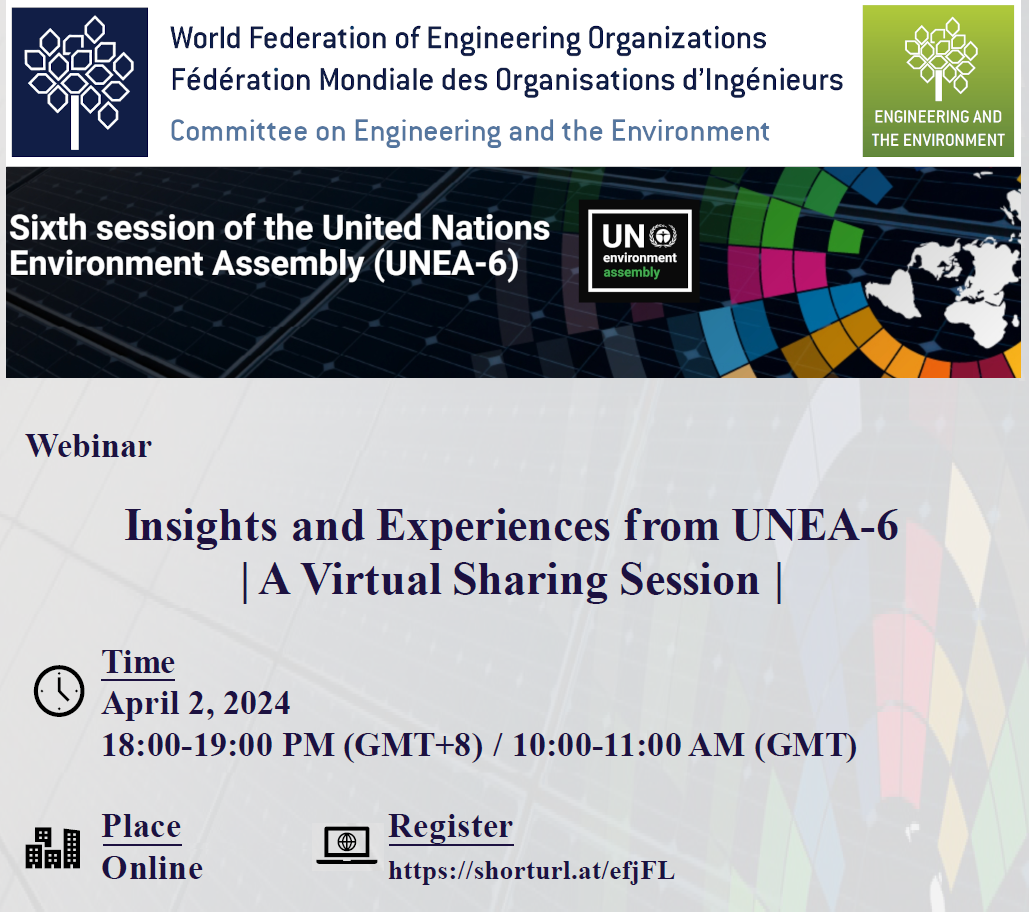 WFEO-CEE Webinar "Insights and Experiences from UNEA-6: A Virtual Sharing Session"